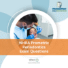 NHRA Prometric Periodontics Exam Questions